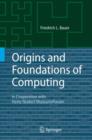 Origins and Foundations of Computing : In Cooperation with Heinz Nixdorf MuseumsForum - Book