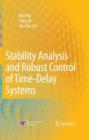 Stability Analysis and Robust Control of Time-Delay Systems - Book