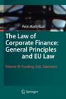 The Law of Corporate Finance: General Principles and EU Law : Volume III: Funding, Exit, Takeovers - Book