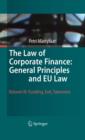 The Law of Corporate Finance: General Principles and EU Law : Volume III: Funding, Exit, Takeovers - eBook