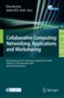 Collaborative Computing: Networking, Applications and Worksharing : 4th International Conference, CollaborateCom 2008, Orlando, FL, USA, November 13-16, 2008, Revised Selected Papers - eBook