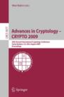 Advances in Cryptology - CRYPTO 2009 : 29th Annual International Cryptology Conference, Santa Barbara, CA, USA, August 16-20, 2009, Proceedings - Book