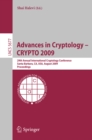Advances in Cryptology - CRYPTO 2009 : 29th Annual International Cryptology Conference, Santa Barbara, CA, USA, August 16-20, 2009, Proceedings - eBook