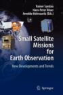 Small Satellite Missions for Earth Observation : New Developments and Trends - Book