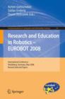 Research and Education in Robotics -- EUROBOT 2008 : International Conference, Heidelberg, Germany, May 22-24, 2008. Revised Selected Papers - Book