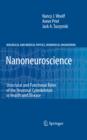 Nanoneuroscience : Structural and Functional Roles of the Neuronal Cytoskeleton in Health and Disease - eBook