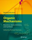 Organic Mechanisms : Reactions, Stereochemistry and Synthesis - Book