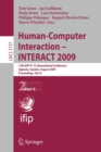 Human-Computer Interaction - INTERACT 2009 : 12th IFIP TC 13 International Conference, Uppsala, Sweden, August 24-28, 2009, Proceedigns Part II - Book
