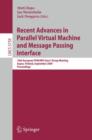 Recent Advances in Parallel Virtual Machine and Message Passing Interface : 16th European PVM/MPI Users' Group Meeting, Espoo, Finland, September 7-10, 2009, Proceedings - Book