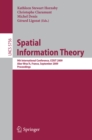 Spatial Information Theory : 9th International Conference, COSIT 2009, Aber Wrac'h, France, September 21-25, 2009, Proceedings - eBook