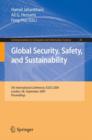 Global Security, Safety, and Sustainability : 5th International Conference, ICGS3 2009, London, UK, September 1-2, 2009, Proceedings - Book