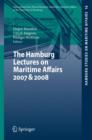 The Hamburg Lectures on Maritime Affairs 2007 & 2008 - Book