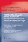 MEGADESIGN and MegaOpt - German Initiatives for Aerodynamic Simulation and Optimization in Aircraft Design : Results of the closing symposium of the MEGADESIGN and MegaOpt projects, Braunschweig, Germ - Book