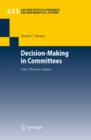 Decision-Making in Committees : Game-Theoretic Analysis - eBook