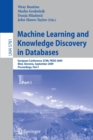 Machine Learning and Knowledge Discovery in Databases : European Conference, ECML PKDD 2009, Bled, Slovenia, September 7-11, 2009, Proceedings, Part I - Book