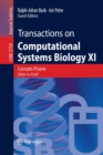 Transactions on Computational Systems Biology XI : Computational Models for Cell Processes - Book