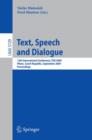 Text, Speech and Dialogue : 12th International Conference, TSD 2009, Pilsen, Czech Republic, September 13-17, 2009. Proceedings - Book