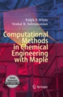 Computational Methods in Chemical Engineering with Maple - eBook