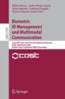Biometric ID Management and Multimodal Communication : Joint COST 2101 and 2102 International Conference, BioID_MultiComm 2009, Madrid, Spain, September 16-18, 2009, Proceedings - Book