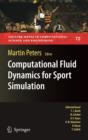 Computational Fluid Dynamics for Sport Simulation - Book