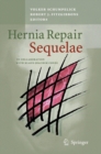 Hernia Repair Sequelae - Book