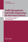 Traffic Management and Traffic Engineering for the Future Internet : First Euro-NF Workshop, FITraMEn 2008, Porto, Portugal, December 11-12, 2008, Revised Selected Papers - Book