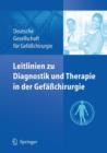 Leitlinien Zu Diagnostik Und Therapie in Der Gefasschirurgie - Book