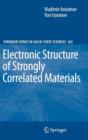 Electronic Structure of Strongly Correlated Materials - Book