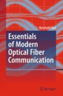 Essentials of Modern Optical Fiber Communication - eBook