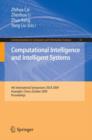 Computational Intelligence and Intelligent Systems : 4th International Symposium on Intelligence Computation and Applications, ISICA 2009, Huangshi, China, October 23-25, 2009 - Book