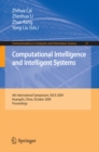 Computational Intelligence and Intelligent Systems : 4th International Symposium on Intelligence Computation and Applications, ISICA 2009, Huangshi, China, October 23-25, 2009 - eBook