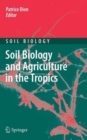 Soil Biology and Agriculture in the Tropics - Book