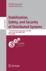 Stabilization, Safety, and Security of Distributed Systems : 11th International Symposium, SSS 2009, Lyon, France, November 3-6, 2009. Proceedings - eBook