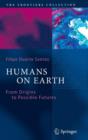 Humans on Earth : From Origins to Possible Futures - Book