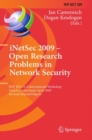 iNetSec 2009 - Open Research Problems in Network Security : IFIP Wg 11.4 International Workshop, Zurich, Switzerland, April 23-24, 2009, Revised Selected Papers - Book