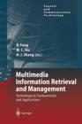 Multimedia Information Retrieval and Management : Technological Fundamentals and Applications - Book