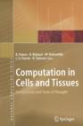 Computation in Cells and Tissues : Perspectives and Tools of Thought - Book