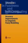 Accuracy Improvements in Linguistic Fuzzy Modeling - Book