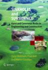 Sinkholes and Subsidence : Karst and Cavernous Rocks in Engineering and Construction - Book