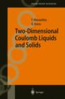 Two-Dimensional Coulomb Liquids and Solids - Book