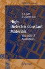 High Dielectric Constant Materials : VLSI MOSFET Applications - Book