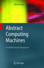 Abstract Computing Machines : A Lambda Calculus Perspective - Book