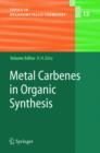 Metal Carbenes in Organic Synthesis - Book