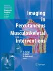 Imaging in Percutaneous Musculoskeletal Interventions - Book