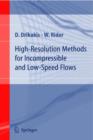 High-Resolution Methods for Incompressible and Low-Speed Flows - Book