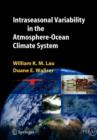 Intraseasonal Variability in the Atmosphere-Ocean Climate System - Book