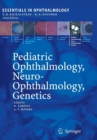 Pediatric Ophthalmology, Neuro-Ophthalmology, Genetics - Book