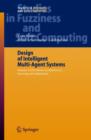Design of Intelligent Multi-Agent Systems : Human-Centredness, Architectures, Learning and Adaptation - Book