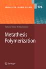 Metathesis Polymerization - Book