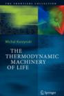 The Thermodynamic Machinery of Life - Book